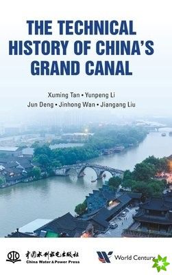 Technical History Of China's Grand Canal, The