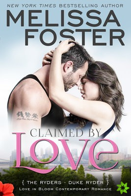 Claimed by Love (Love in Bloom: The Ryders)