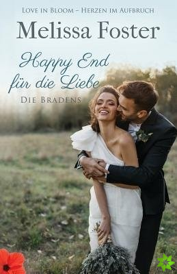 Happy End fur die Liebe, eine Hochzeitsgeschichte