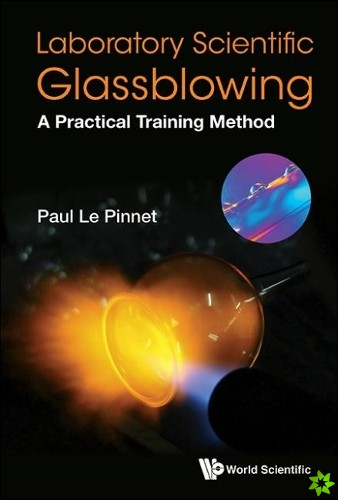 Laboratory Scientific Glassblowing: A Practical Training Method