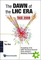 Dawn Of The Lhc Era, The (Tasi 2008) - Proceedings Of The 2008 Theoretical Advanced Study Institute In Elementary Particle Physics