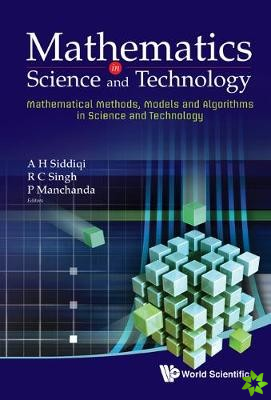 Mathematics In Science And Technology: Mathematical Methods, Models And Algorithms In Science And Technology - Proceedings Of The Satellite Conference