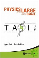 Physics Of The Large And The Small: Tasi 2009 - Proceedings Of The Theoretical Advanced Study Institute In Elementary Particle Physics