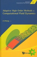 Adaptive High-order Methods In Computational Fluid Dynamics