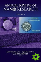 Annual Review Of Nano Research, Volume 3