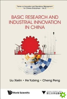Basic Research And Industrial Innovation In China