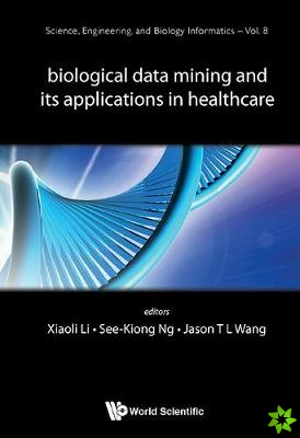 Biological Data Mining And Its Applications In Healthcare