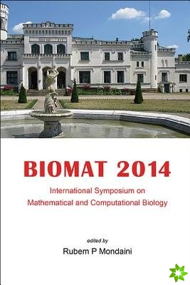 Biomat 2014 - International Symposium On Mathematical And Computational Biology
