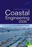 Coastal Engineering 2008 - Proceedings Of The 31st International Conference (In 5 Volumes)