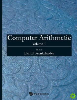Computer Arithmetic - Volume I, Ii & Iii