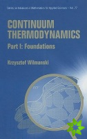 Continuum Thermodynamics - Part I: Foundations