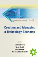 Creating And Managing A Technology Economy