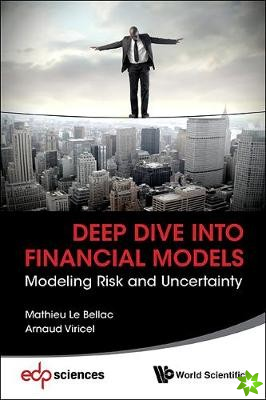 Deep Dive Into Financial Models: Modeling Risk And Uncertainty