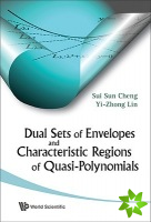 Dual Sets Of Envelopes And Characteristic Regions Of Quasi-polynomials