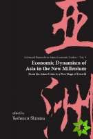Economic Dynamism Of Asia In The New Millennium