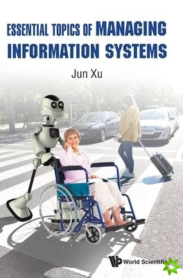 Essential Topics Of Managing Information Systems