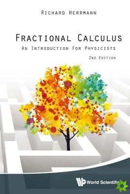 Fractional Calculus: An Introduction For Physicists (2nd Edition)