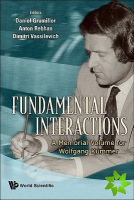 Fundamental Interactions: A Memorial Volume For Wolfgang Kummer