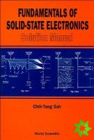 Fundamentals Of Solid State Electronics + Solution Manual + Study Guide