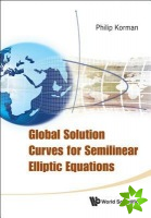 Global Solution Curves For Semilinear Elliptic Equations
