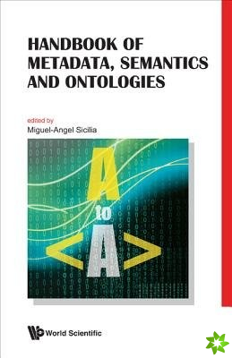 Handbook Of Metadata, Semantics And Ontologies