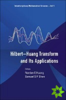 Hilbert-huang Transform And Its Applications