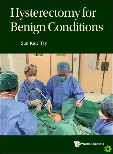 Hysterectomy For Benign Conditions
