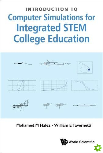 Introduction To Computer Simulations For Integrated Stem College Education