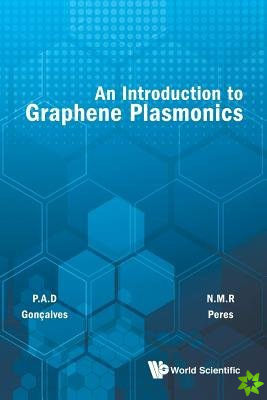 Introduction To Graphene Plasmonics, An