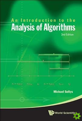 Introduction To The Analysis Of Algorithms, An (2nd Edition)