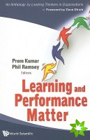 Learning And Performance Matter