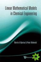 Linear Mathematical Models In Chemical Engineering