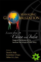 Managing Globalization: Lessons From China And India