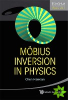Mobius Inversion In Physics