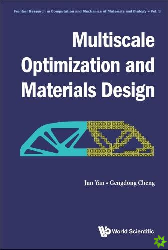 Multiscale Optimization And Materials Design