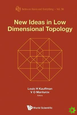 New Ideas In Low Dimensional Topology