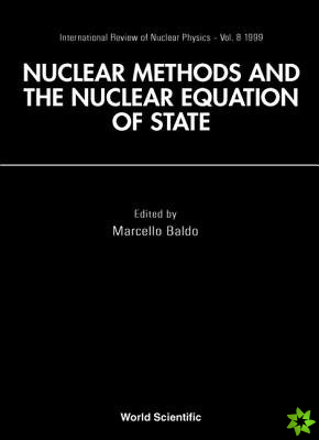 Nuclear Methods And Nuclear Equation Of State