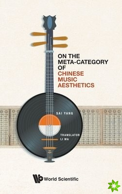 On The Meta-category Of Chinese Music Aesthetics