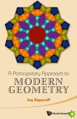 Participatory Approach To Modern Geometry, A