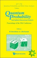 Quantum Probability And Infinite Dimensional Analysis - Proceedings Of The 29th Conference