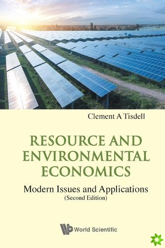 Resource And Environmental Economics: Modern Issues And Applications