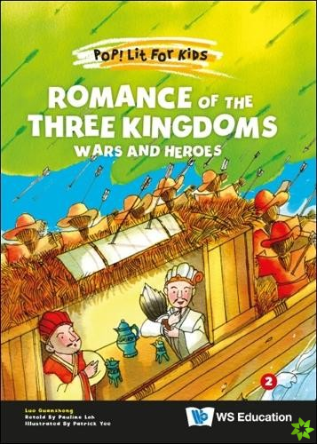 Romance Of The Three Kingdoms: Wars And Heroes
