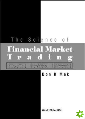 Science Of Financial Market Trading, The