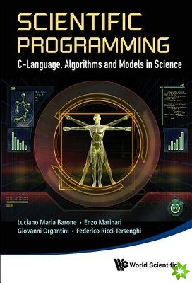 Scientific Programming: C-language, Algorithms And Models In Science