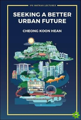 Seeking A Better Urban Future