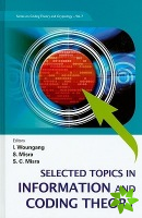 Selected Topics In Information And Coding Theory