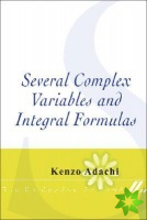 Several Complex Variables And Integral Formulas