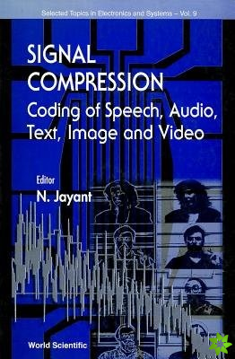 Signal Compression - Coding Of Speech, Audio, Image And Video