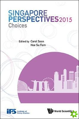 Singapore Perspectives 2015: Choices