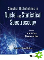 Spectral Distributions In Nuclei And Statistical Spectroscopy